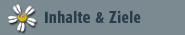 Inhalte & Ziele